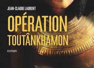 Operation Toutankhamon - jean-claude Laurent