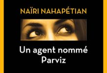 Un agent nomme Parviz - Nairi NAHAPETIAN -