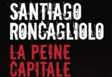 peine capitale - Santiago RONCAGLIOLO