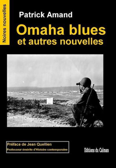 Patrick AMAND - Omaha blues et autres nouvelles