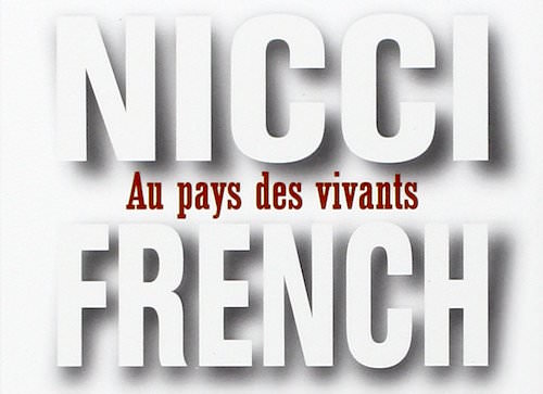 Au pays des vivants - nicci french