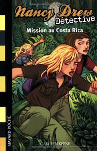 Carolyn KEENE - Nancy Drew detective - Mission au Costa Rica