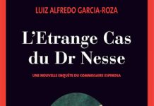 L etrange cas du dr Nesse - Luiz Alfredo GARCIA-ROZA