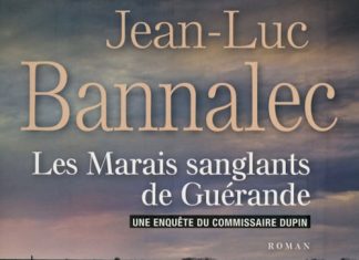 Les marais sanglants de Guerande - Jean-Luc BANNALEC