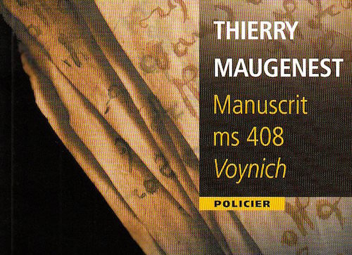 Manuscrit ms 408 Voynich - Thierry MAUGENEST