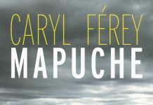 Mapuche - caryl ferey