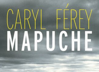 Mapuche - caryl ferey
