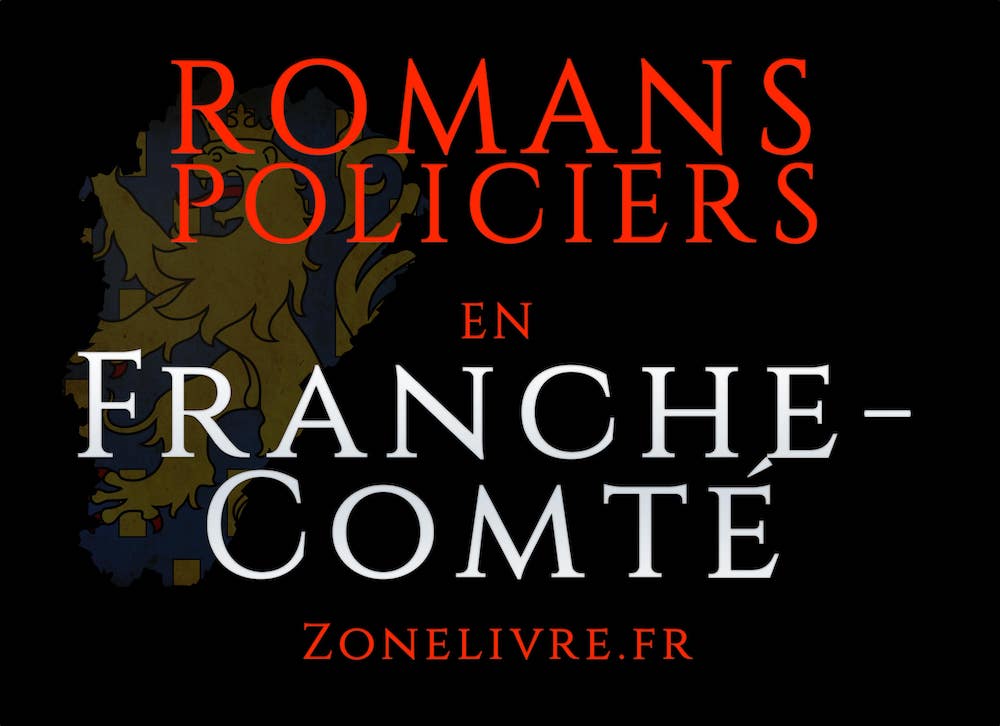 Romans Policiers Franche comté