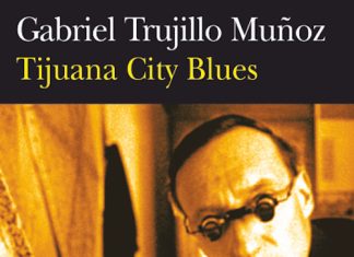 Tijuana City Blues - Gabriel TRUJILLO MUNOZ