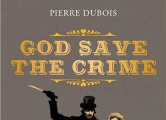 god save the crime - pierre dubois -