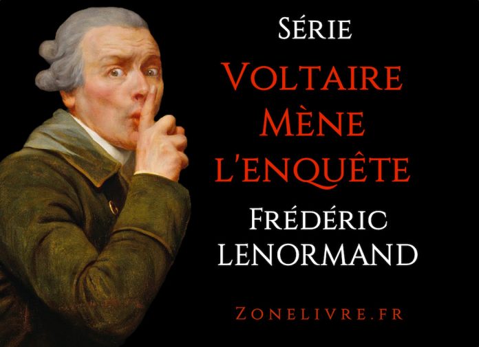 voltaire-mene-enquete-frederic-lenormand voltaire-mene-enquete-frederic-lenormand