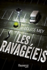 ravagees - louise mey