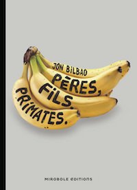 peres fils primates - jon bilbao