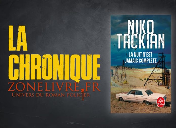 Niko TACKIAN - La nuit n est jamais complete