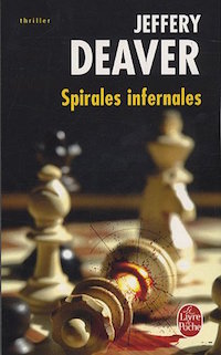 Spirales infernales - Jeffery DEAVER