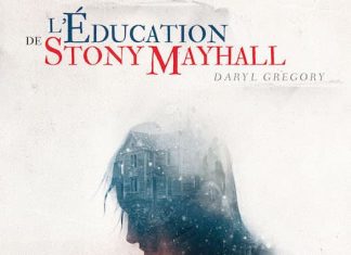 Daryl GREGORY - L education de Stony Mayhall -