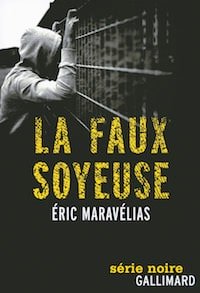 La faux soyeuse - eric maravelias