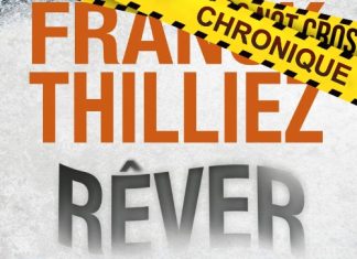 Franck THILLIEZ : Rêver