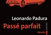 Passe parfait- Leonardo Padura