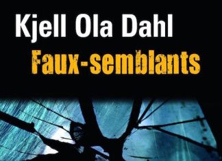 faux semblant - Kjell Ola DAHL -