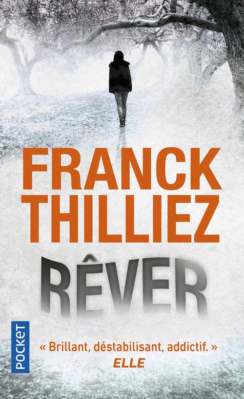 Franck THILLIEZ - Rever