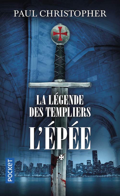 Paul CHRISTOPHER - La legende des Templiers - 01