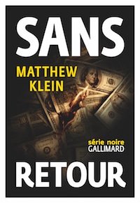 sans retour - Matthew KLEIN
