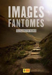 elizabeth hand-images-fantomes
