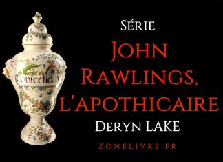 Deryn LAKE : Série John Rawlings, l’apothicaire john-rawlings-apothicaire-deryn lake