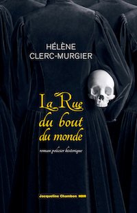 la-rue-du-bout-du-monde-helene clerc-murgier