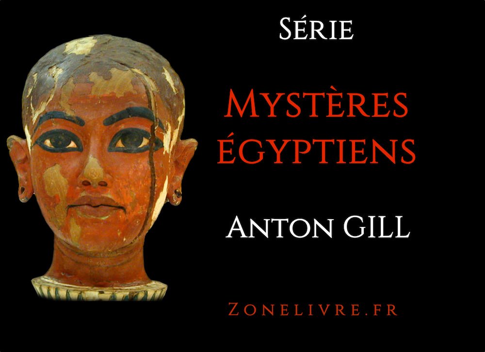 anton-gill-mysteres-egyptiens anton gill-mysteres-egyptiens
