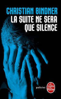 christian binder-la-suite-ne-sera-que-silence