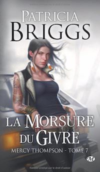 Patricia BRIGGS : Mercy Thompson - 07 - La morsure du givre