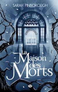 sarah pinborough-la-maison-des-morts