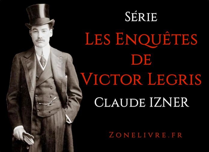 claude izner-serie-les-enquetes-de-victor legris