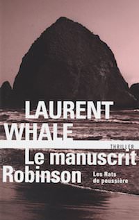 laurent whale-les-rats-de-poussiere-2-le-manuscrit-robinson