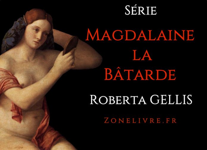 roberta-gellis-serie-enquetes-de-magdalaine-la-batarde