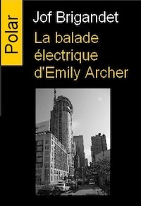 jof brigandet-la-balade-electrique-emily-archer