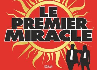 Gilles LEGARDINIER - Le premier miracle -