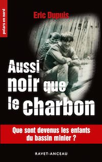 Eric DUPUIS - Aussi noir que le charbon