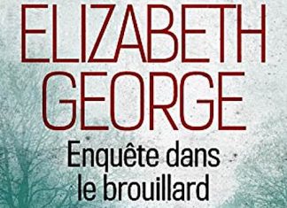 Elizabeth GEORGE - Enquete dans le brouillard