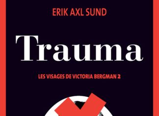 Erik Axl SUND - Les visages de Victoria Bergman - 2 - Trauma