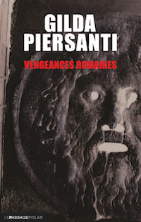 Gilda PIERSANTI - Saisons meurtrieres - 05 - Vengeances romaines