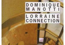 Dominique MANOTTI - Lorraine connection