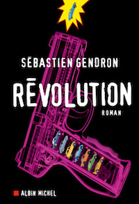 Sebastien GENDRON - Revolution