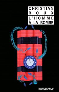 Christian ROUX Homme a la bombe