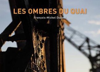 Francois-Michel DUPONT - Les ombres du quai
