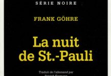 Frank GÖHRE : La nuit St.-Pauli Frank GOHRE - La nuit St.-Pauli