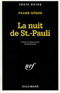 Frank GOHRE - La nuit St.-Pauli