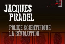 Jacques PRADEL et Stephane MUNKA - Police scientifique - la revolution